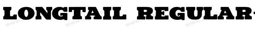 longtail Regular字体转换